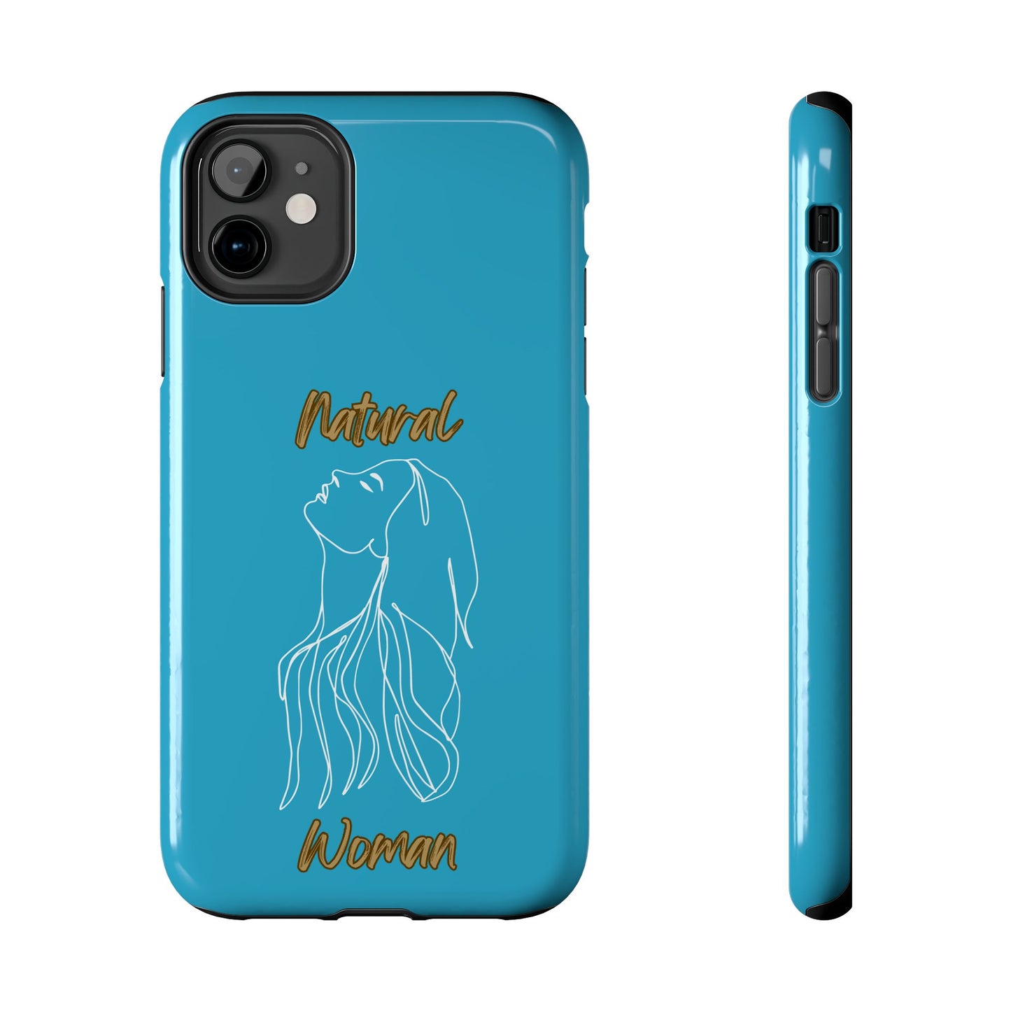 Natural Woman Appreciation (WL)Tough Phone TURQUOISE