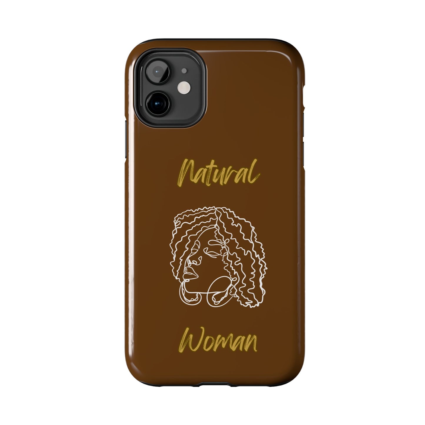 Natural Woman Naturally Me (WL)Tough Phone Cases BROWN