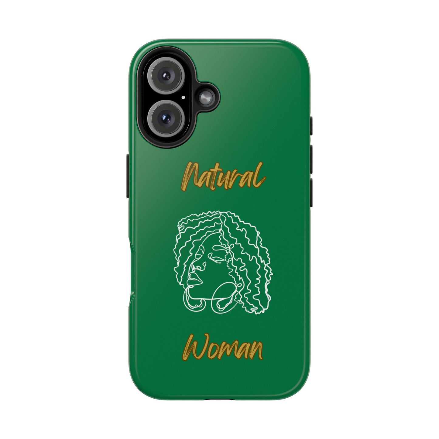 Natural Woman Naturally Me (WL)Tough Phone Cases DARK GREEN