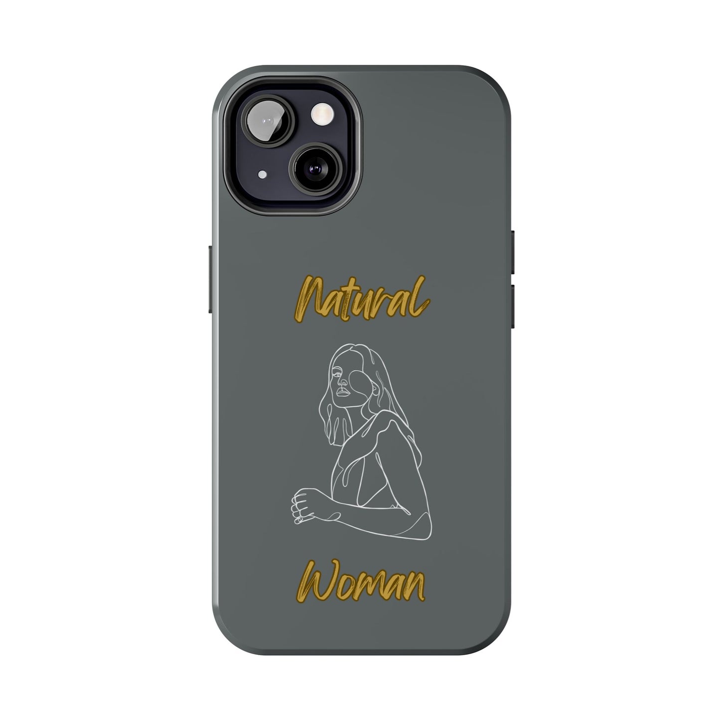 Natural Woman Care Free (WL)Tough Phone Cases DARK GREY