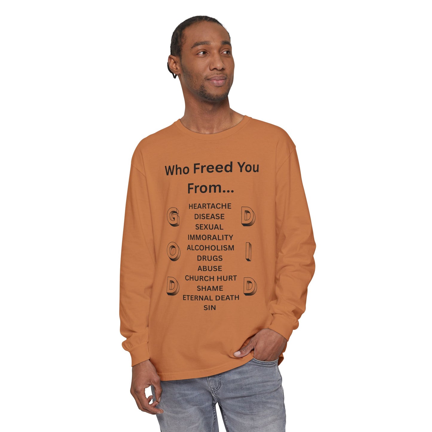 "GOD DID" (BL) Long Sleeve T-Shirt