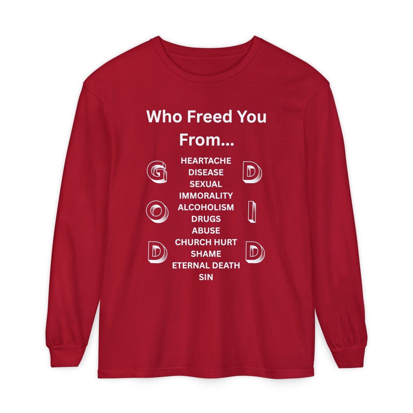 "GOD DID" (WL) Long Sleeve T-Shirt