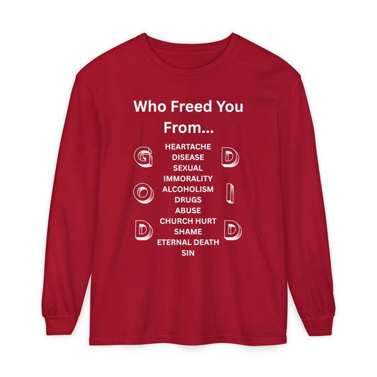 "GOD DID" (WL) Long Sleeve T-Shirt