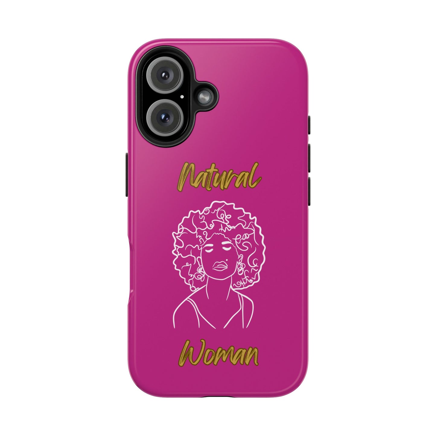 Natural Woman All About Me (WL)Tough Phone Cases PINK