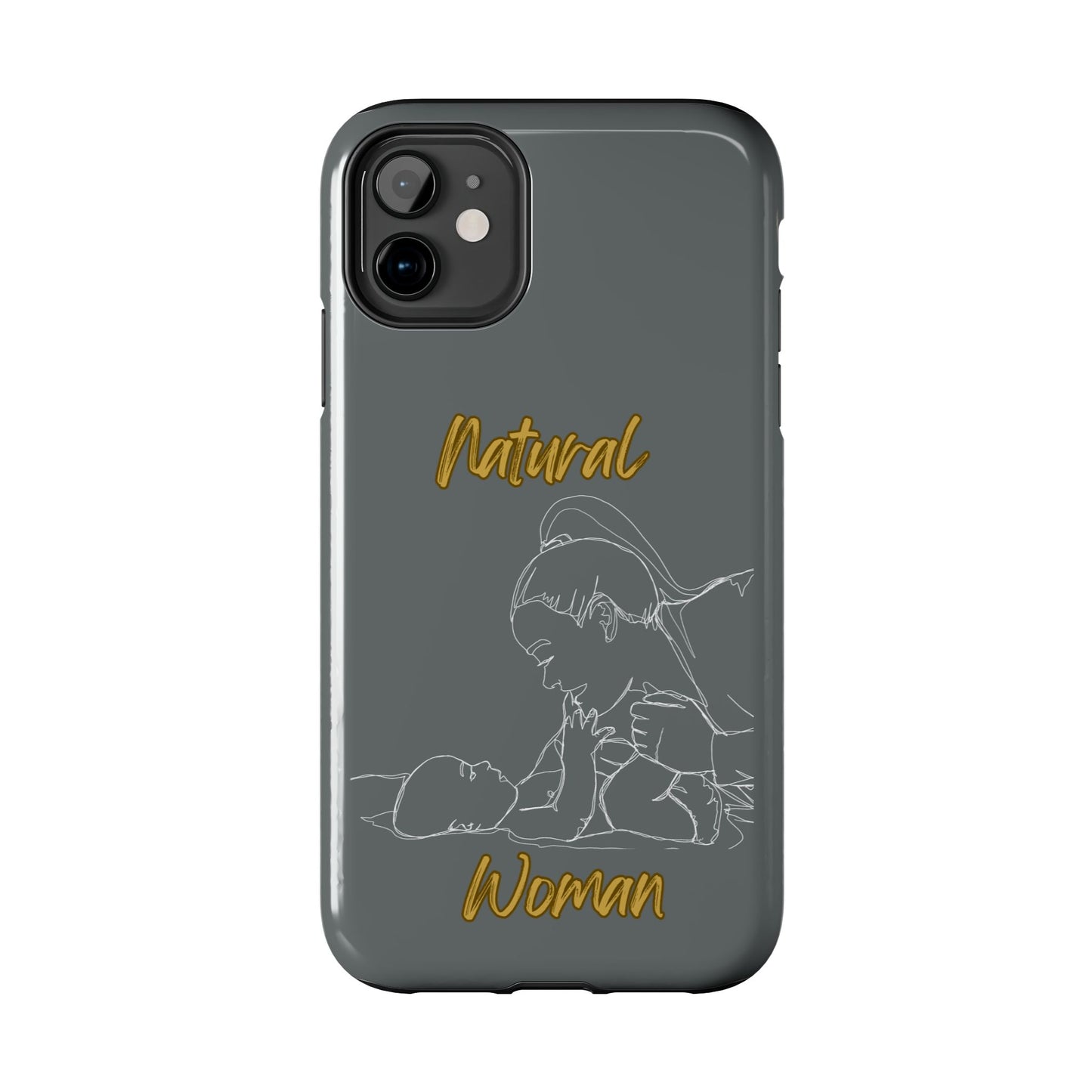 Natural Woman New Life (WL)Tough Phone Cases DARK GREY