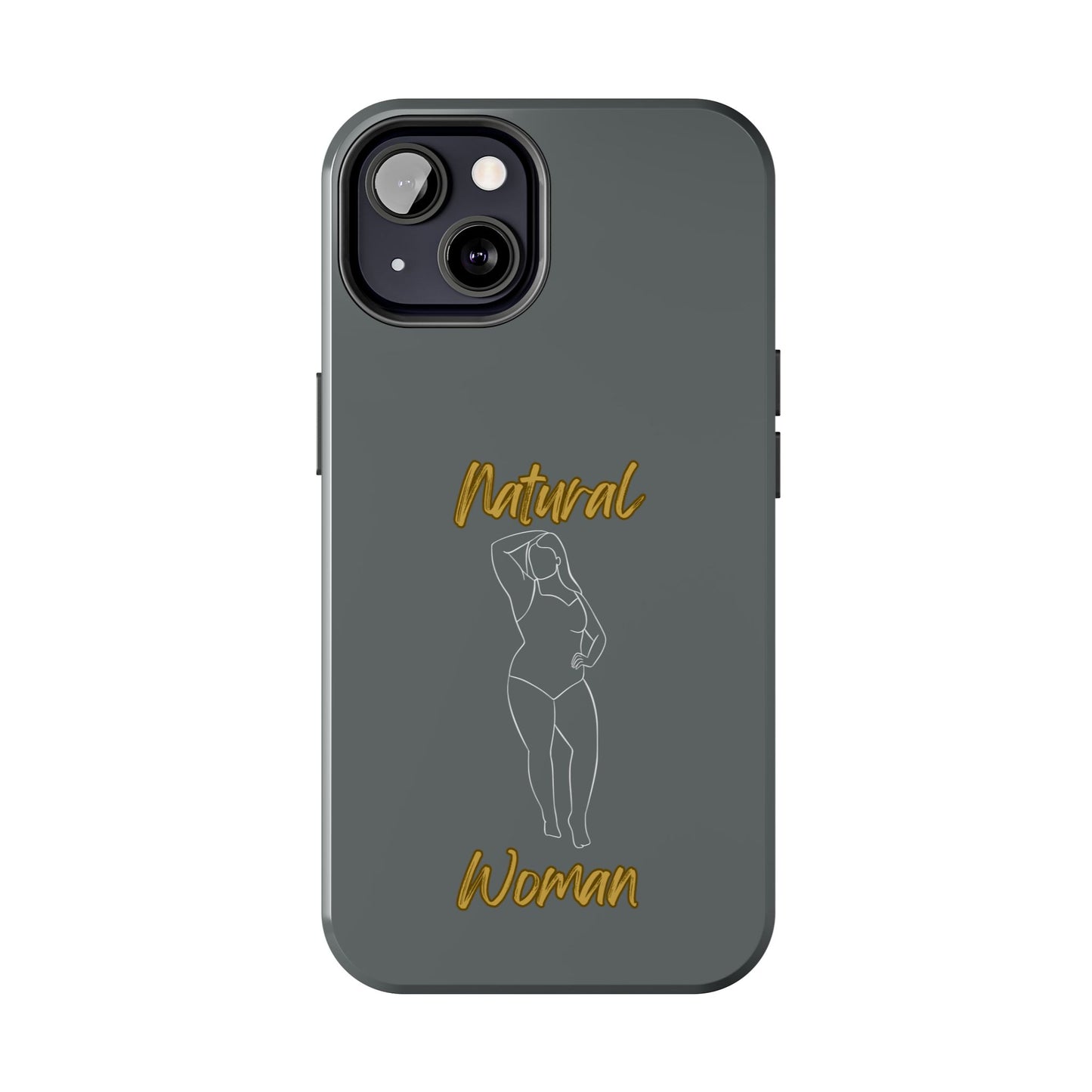Natural Woman Looking Good (WL)Tough Phone Cases DARK GREY