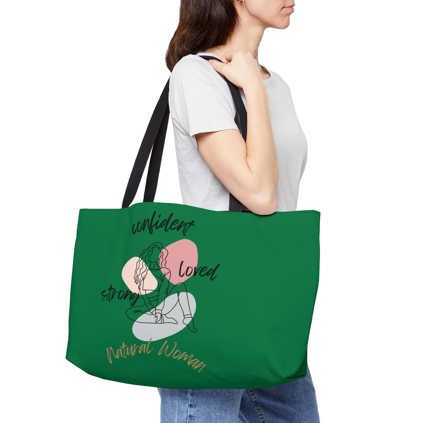 Natural Woman Strong Confident Loved (BL) Weekender Tote Bag DARK GREEN