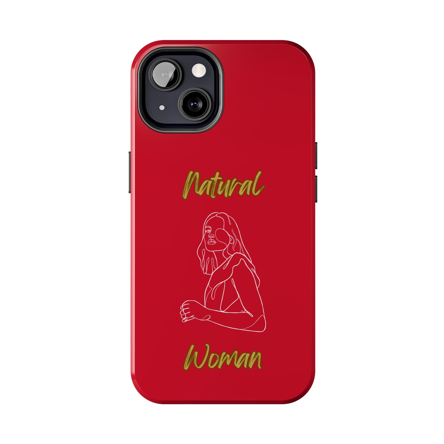 Natural Woman Care Free (WL)Tough Phone Cases DARK RED