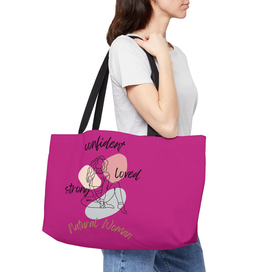 Natural Woman Strong Confident Loved (BL) Weekender Tote Bag PINK