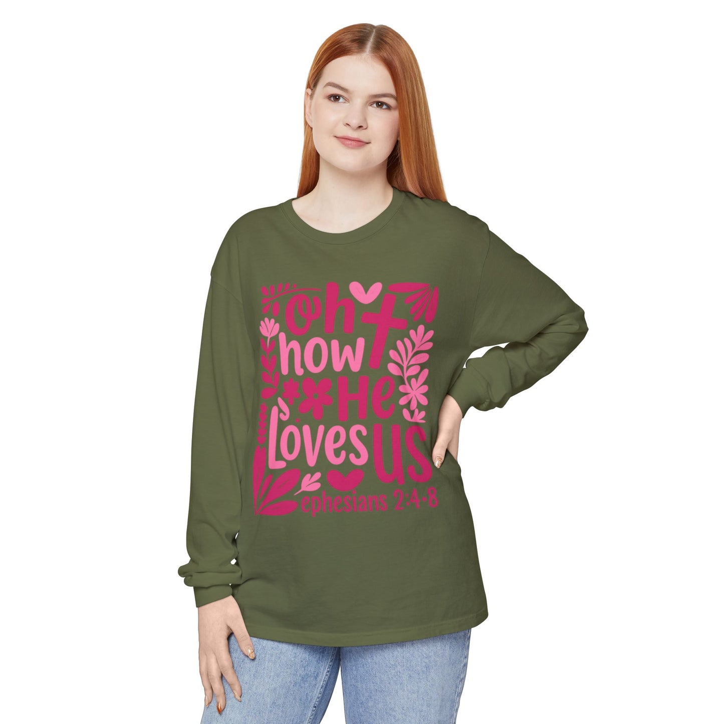 Oh How He Loves Us Long Sleeve Tee — Ephesians 2:4-8