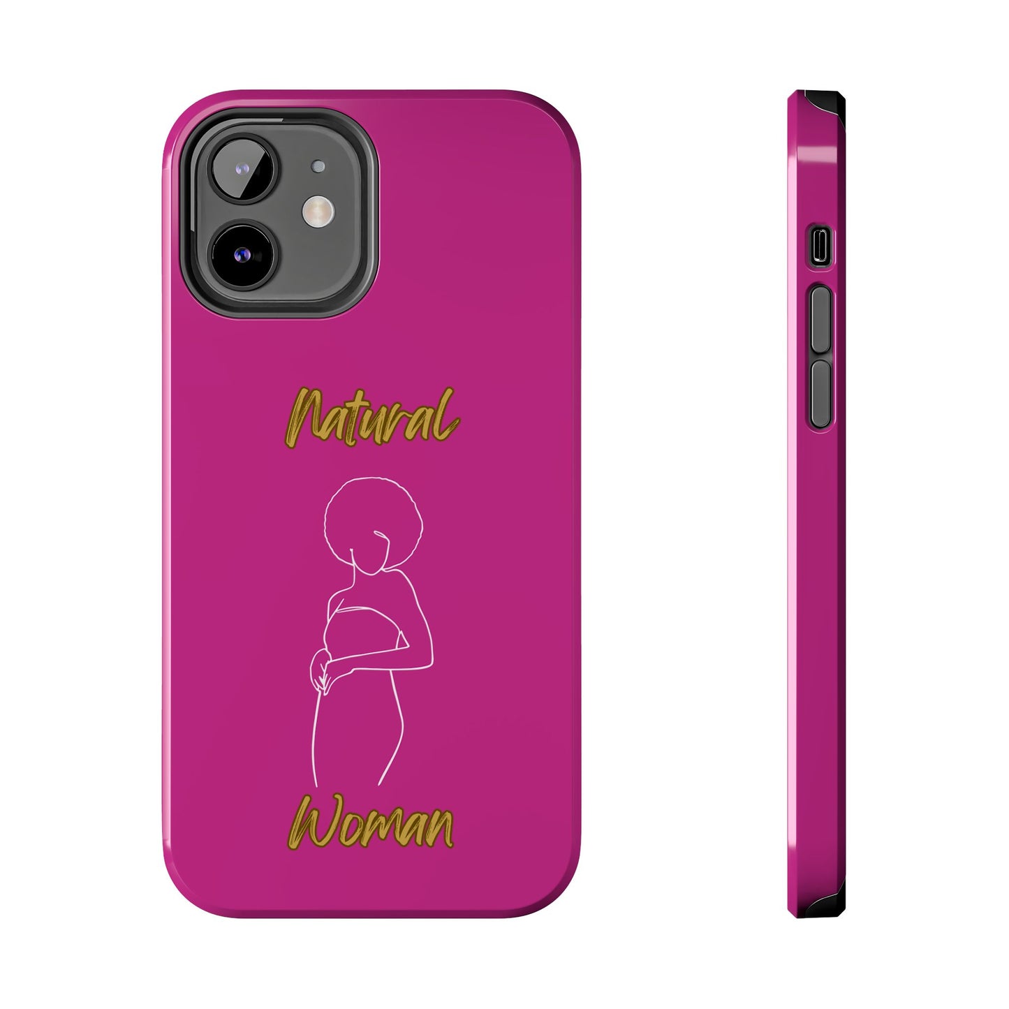 Natural Woman Sho Nuff (WL)Tough Phone Cases PINK