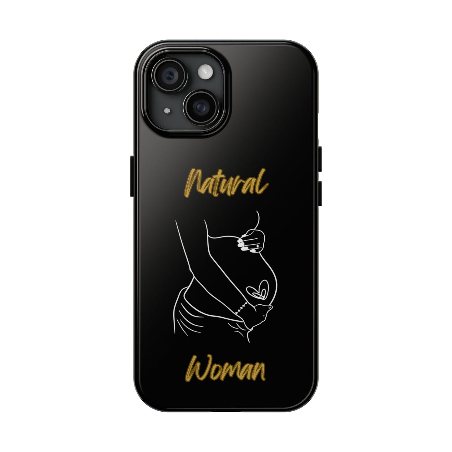 Natural Woman Loved In & Out (WL)Tough Phone Cases BLACK