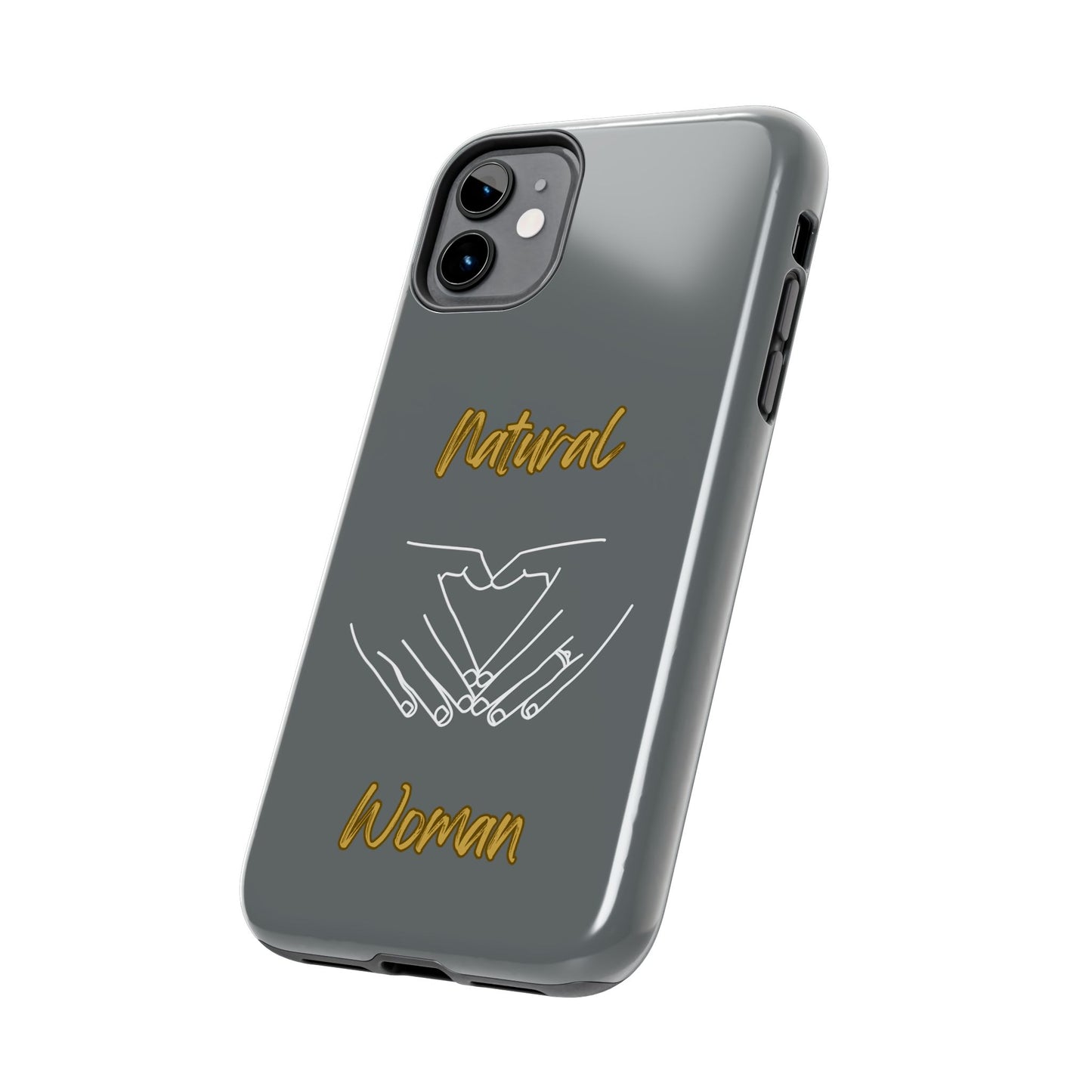 Natural Woman I Love You (WL)Tough Phone Cases DARK GREY
