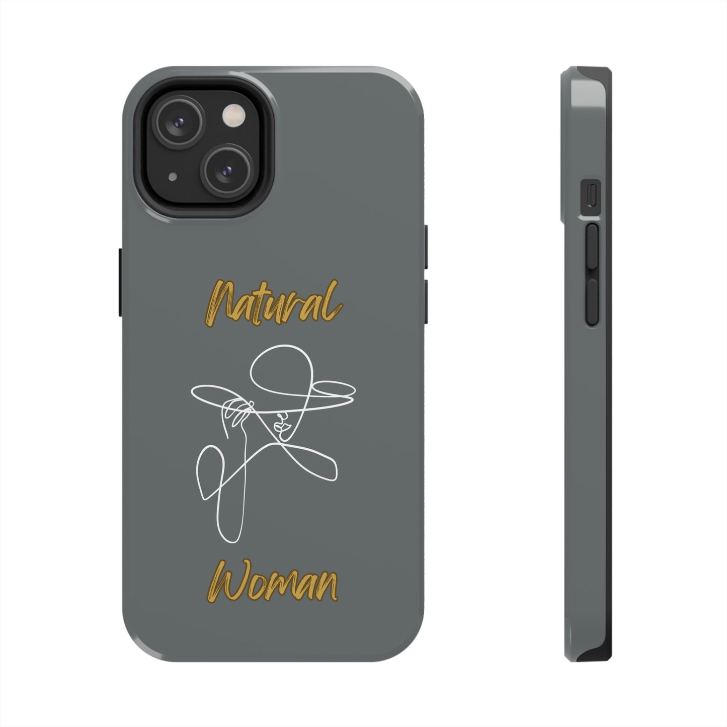 Natural Woman An Original (WL)Tough Phone Cases DARK GREY