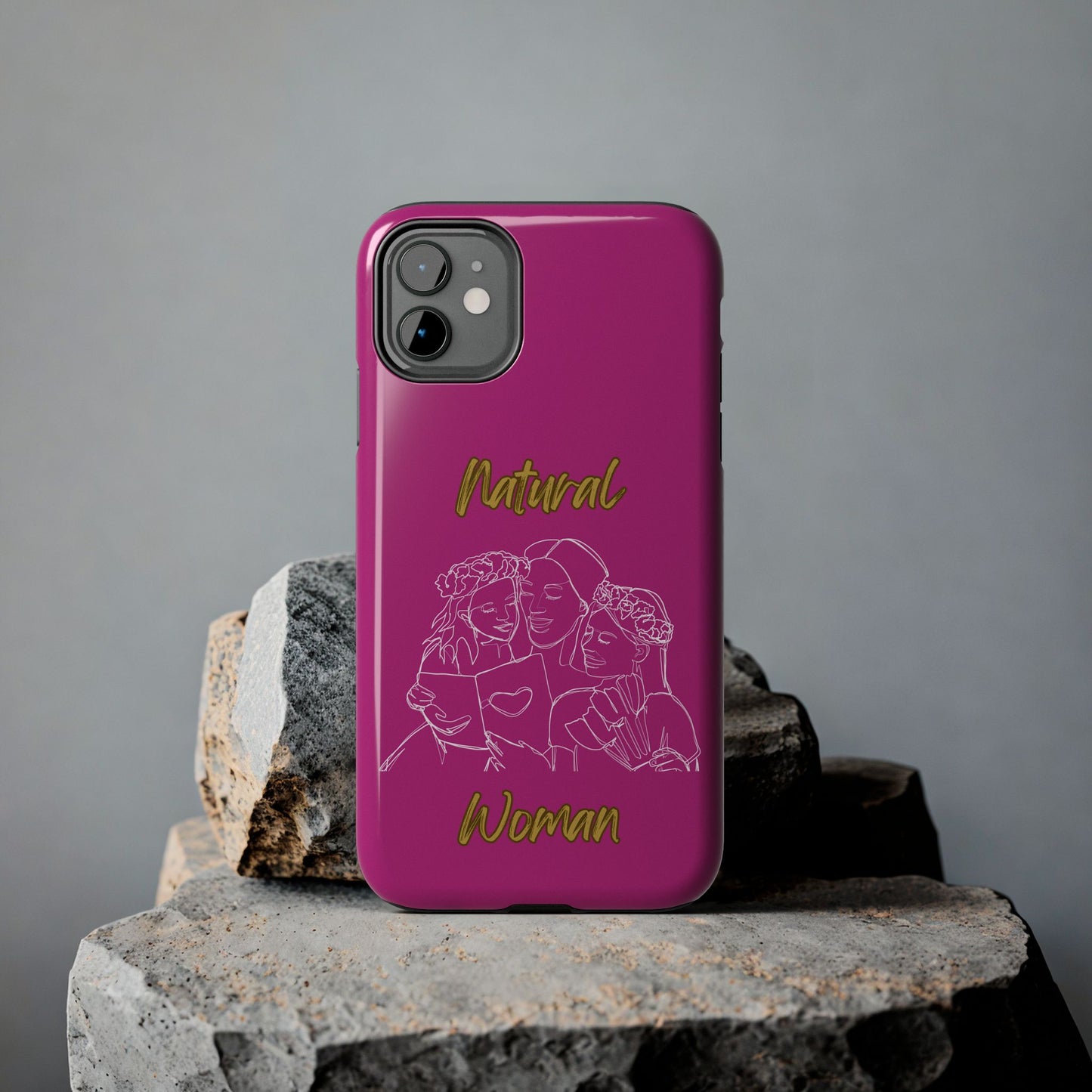 Natural Woman Me & My Girls (WL)Tough Phone Cases PINK