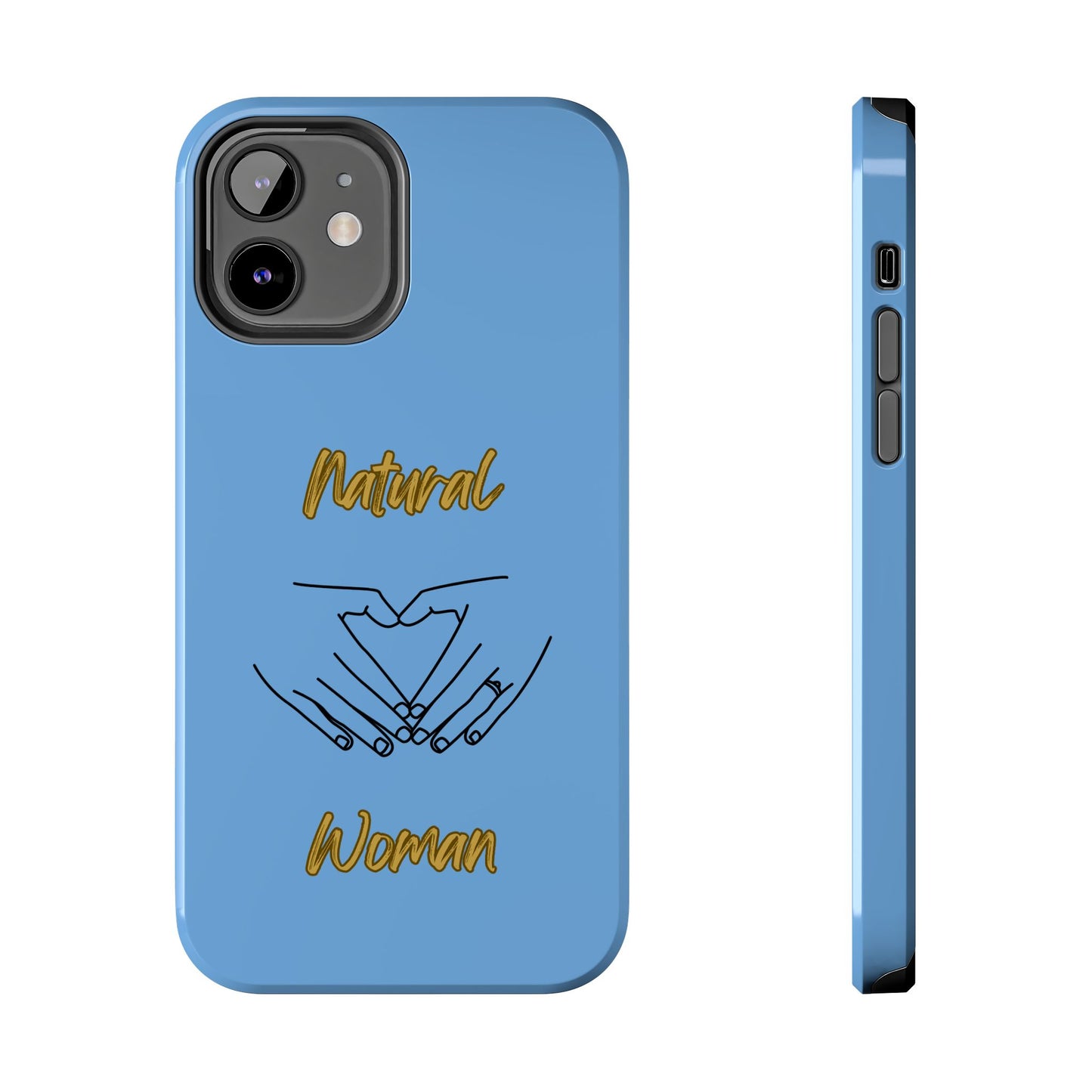 Natural Woman I Love You (BL)Tough Phone Cases LIGHT BLUE