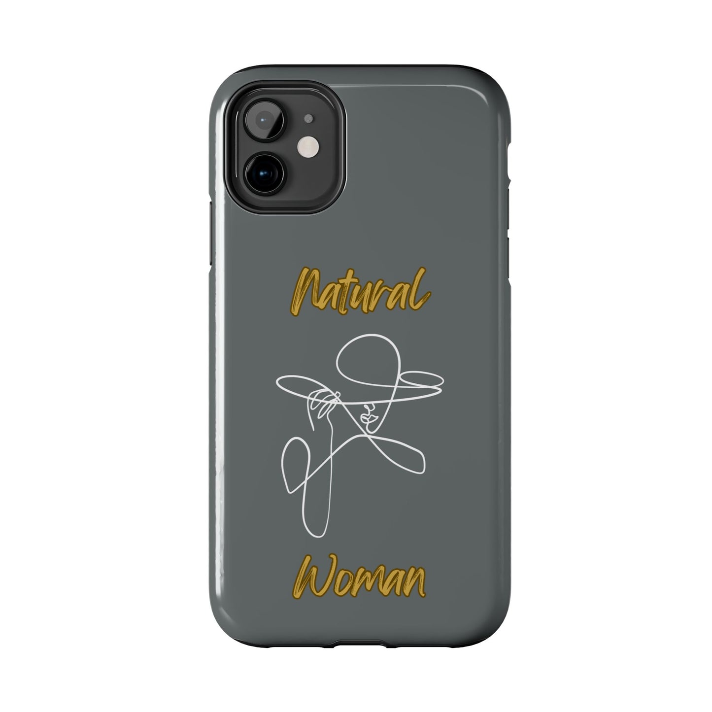 Natural Woman An Original (WL)Tough Phone Cases DARK GREY