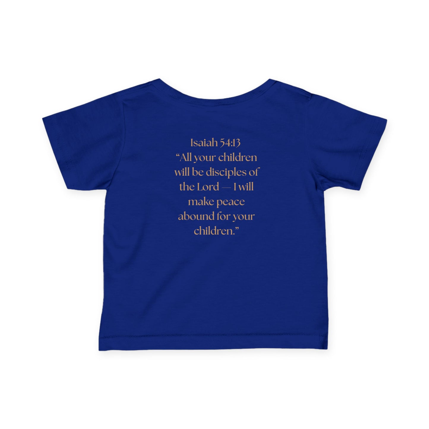 Kingdom Baby/Toddler Infant Tee - Isaiah 54:13