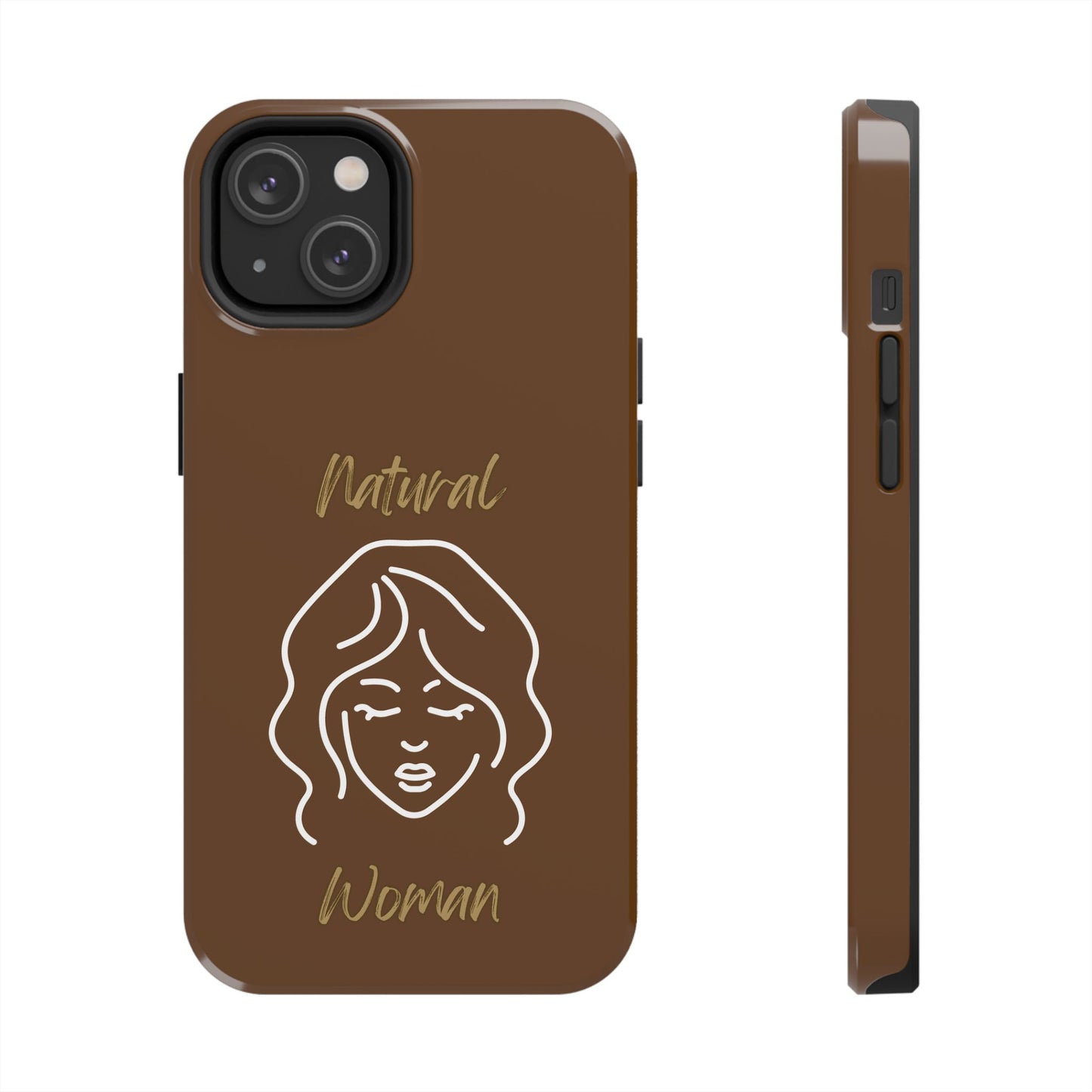 Natural Woman Modest (WL)Tough Phone Cases BROWN