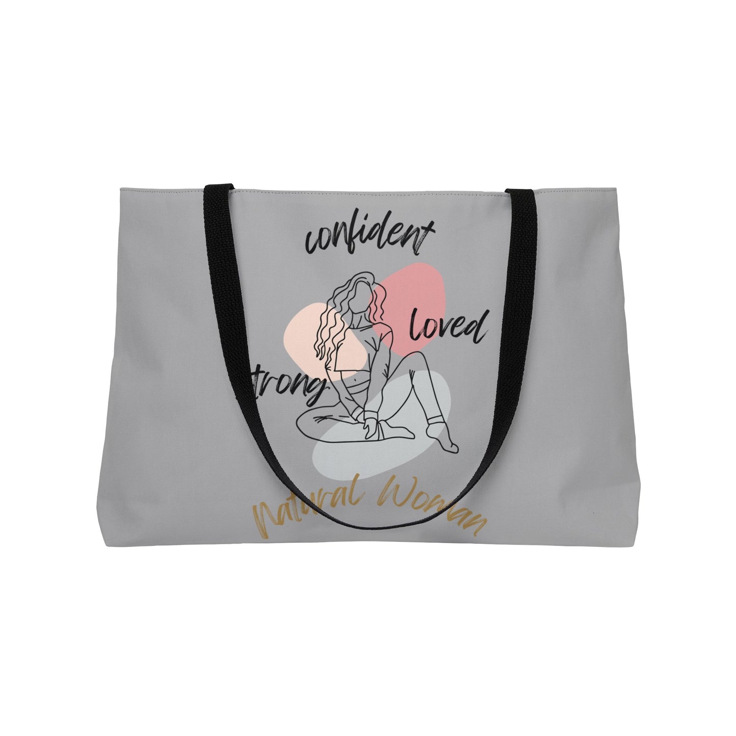 Natural Woman Strong Confident Loved (BL) Weekender Tote Bag LIGHT GREY