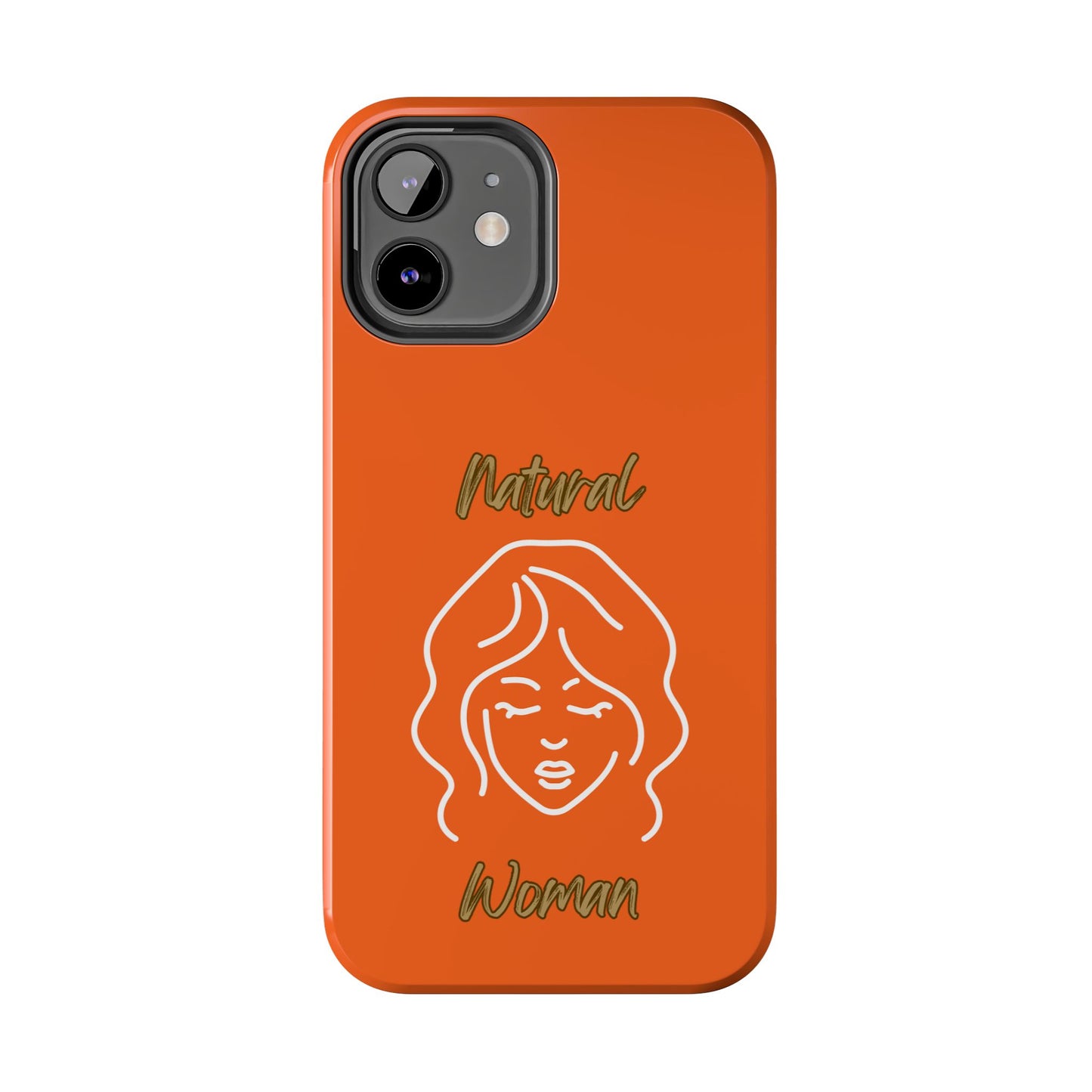 Natural Woman Modest (WL)Tough Phone Cases ORANGE