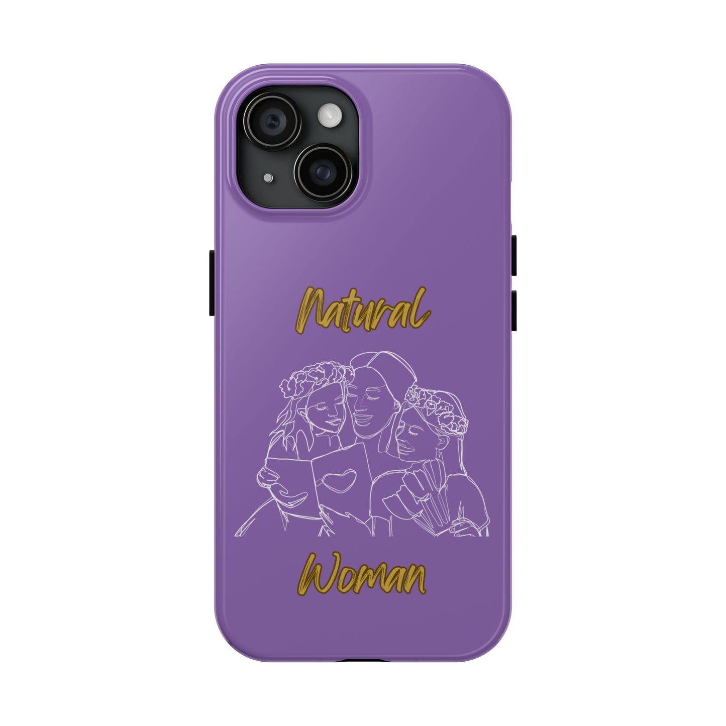 Natural Woman Me & My Girls (WL)Tough Phone Cases LIGHT PURPLE