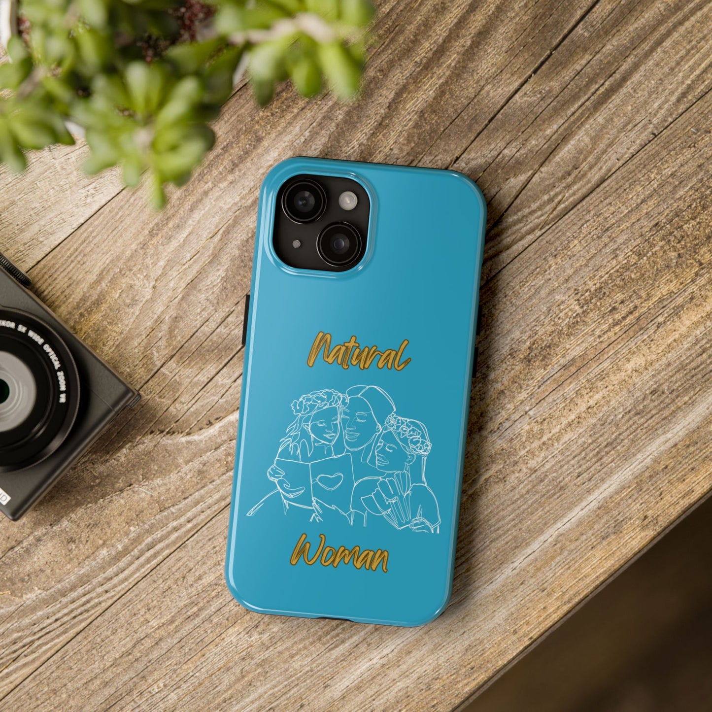 Natural Woman Me & My Girls (WL)Tough Phone Cases TURQUOISE