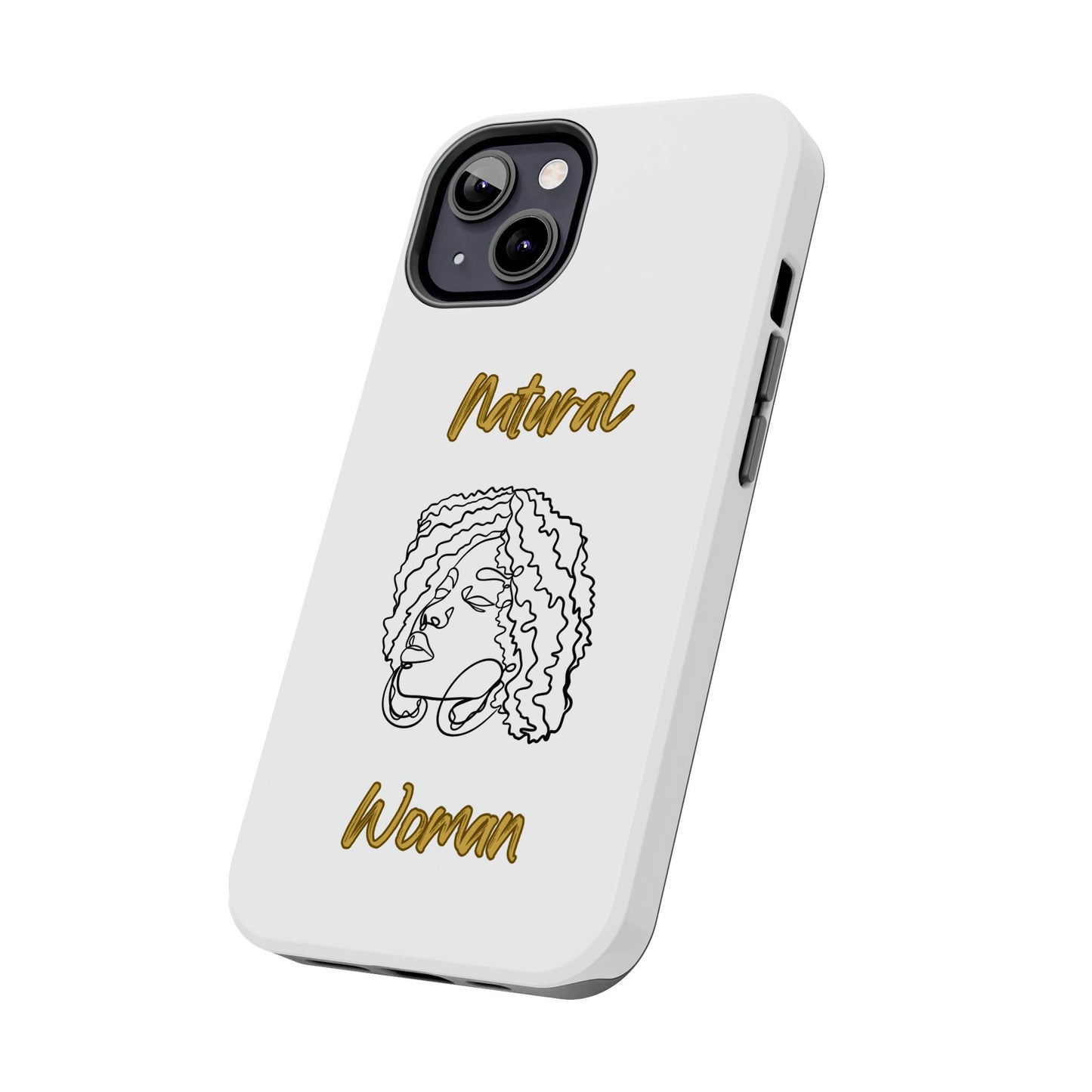 Natural Woman Naturally Me (BL)Tough Phone Cases WHITE