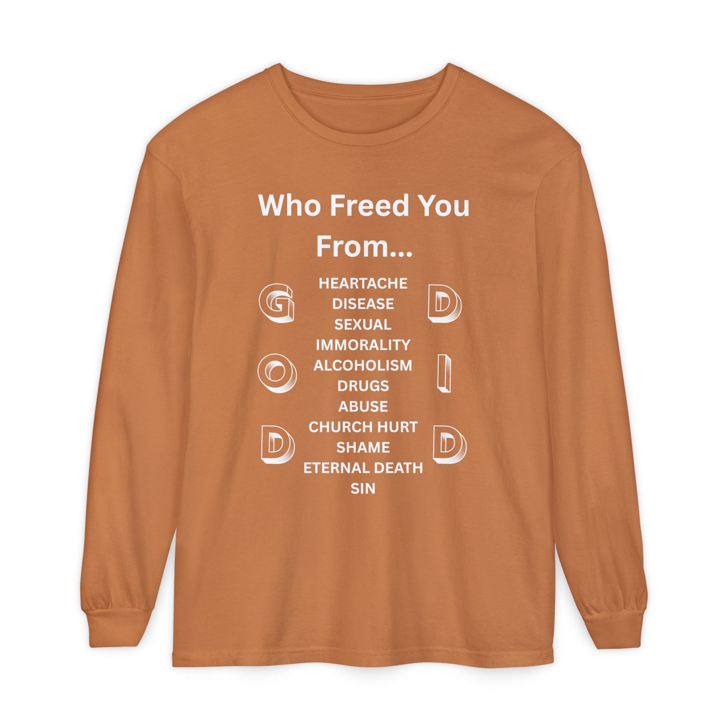 "GOD DID" (WL) Long Sleeve T-Shirt