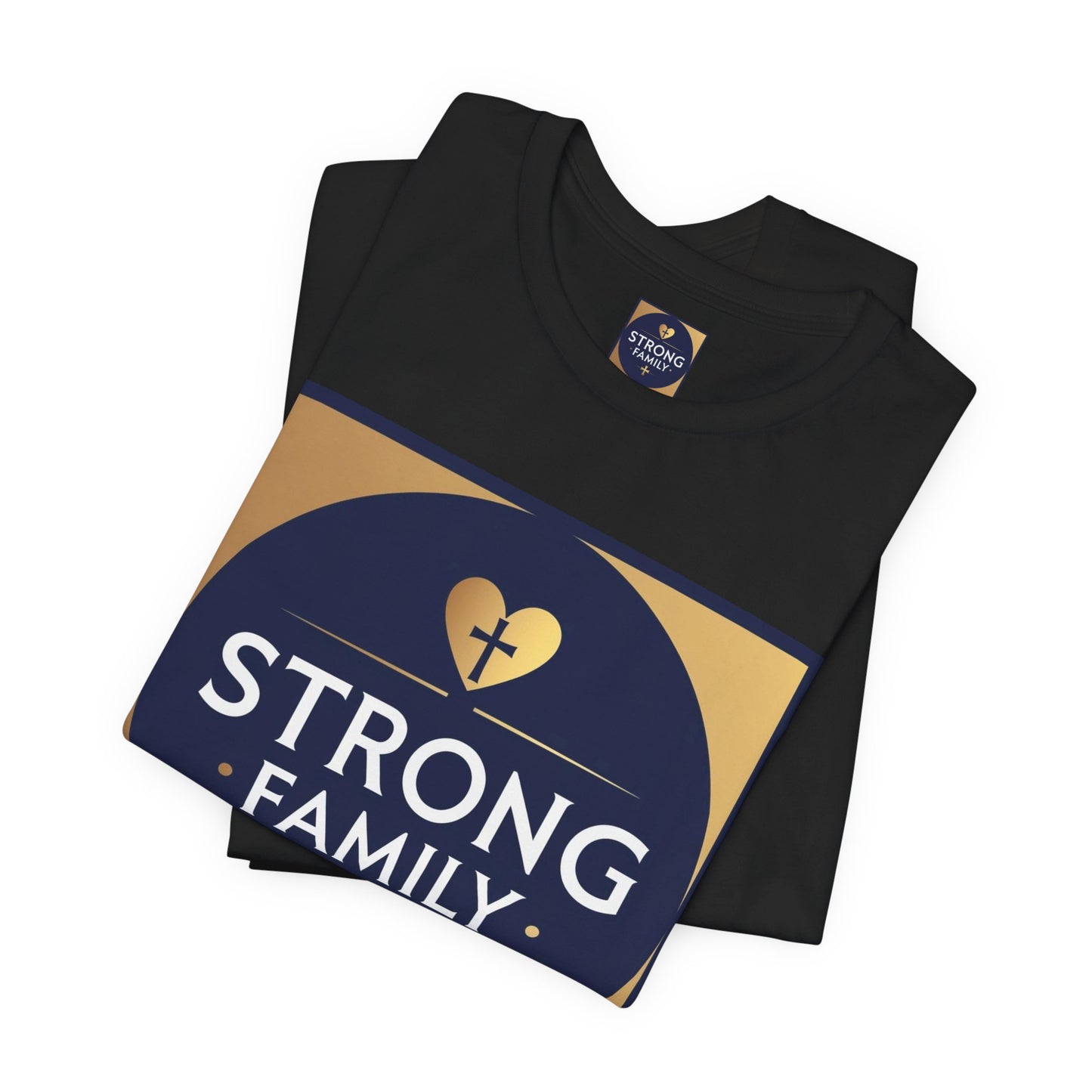 Strong Family T-Shirt