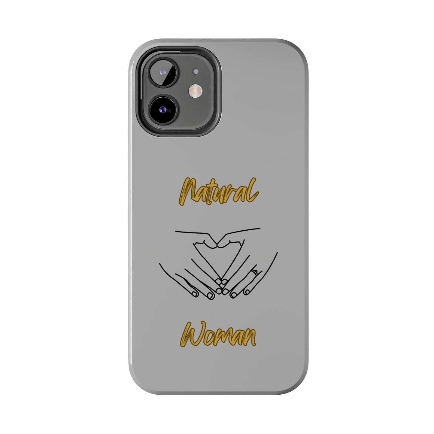 Natural Woman I Love You (BL)Tough Phone Cases LIGHT GREY
