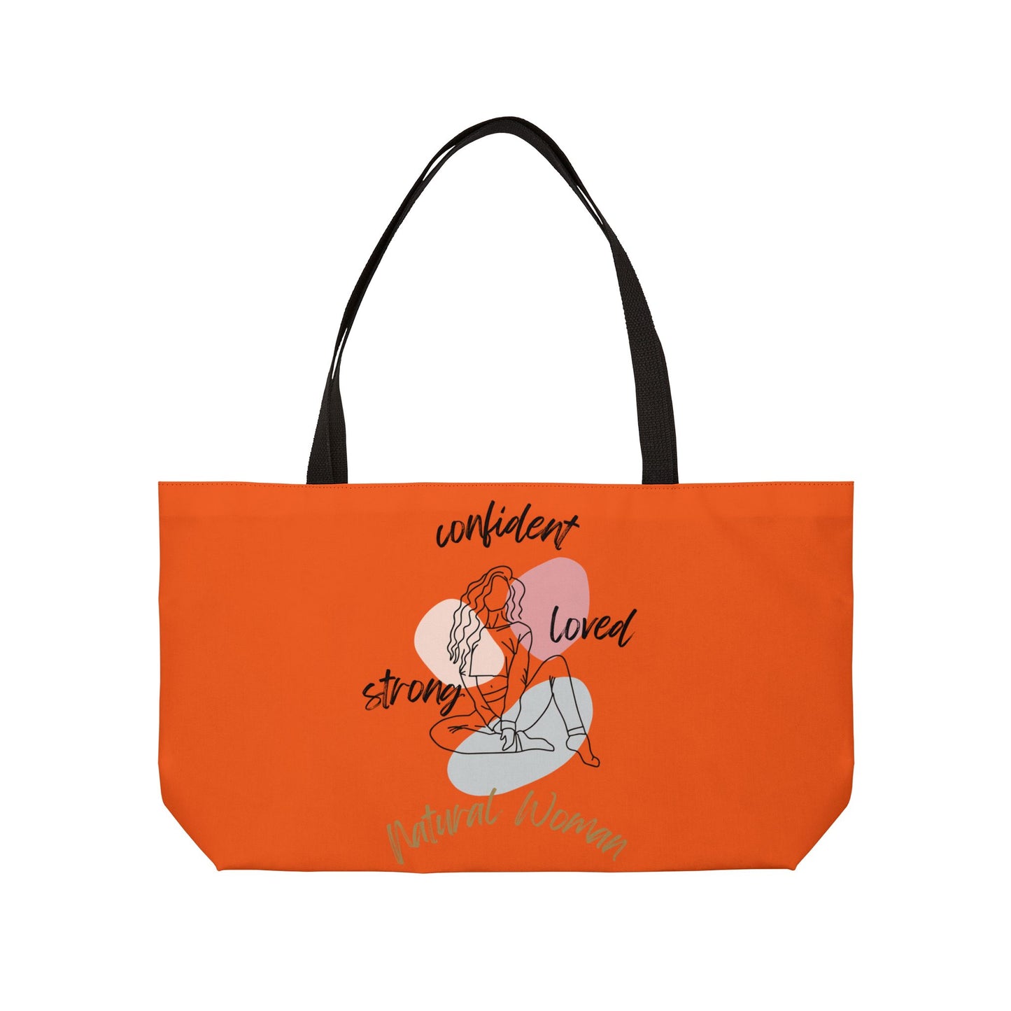 Natural Woman Strong Confident Loved (BL) Weekender Tote Bag ORANGE
