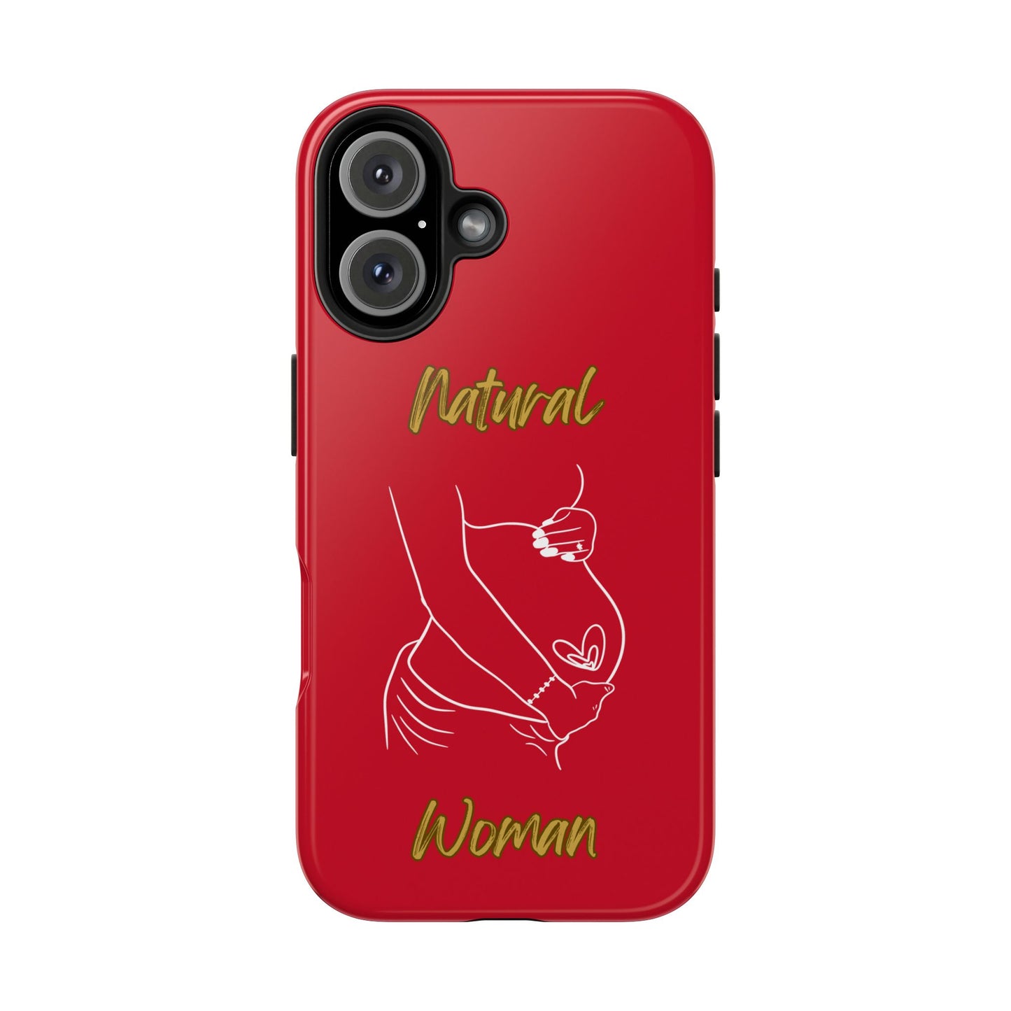 Natural Woman Loved In & Out (WL)Tough Phone Cases DARK RED