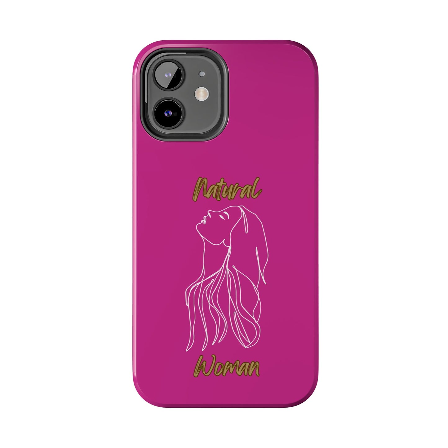Natural Woman Appreciation (WL)Tough Phone PINK