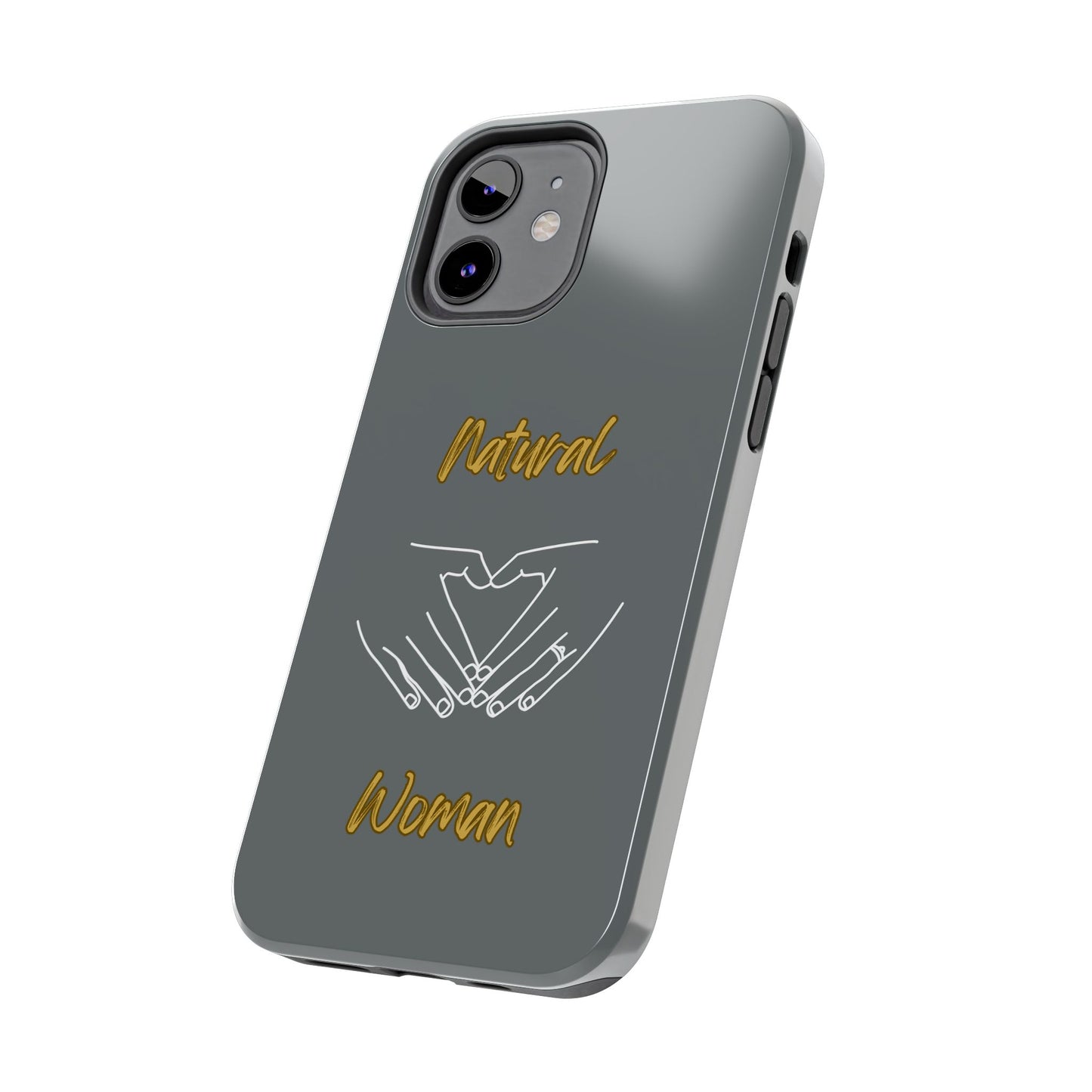 Natural Woman I Love You (WL)Tough Phone Cases DARK GREY