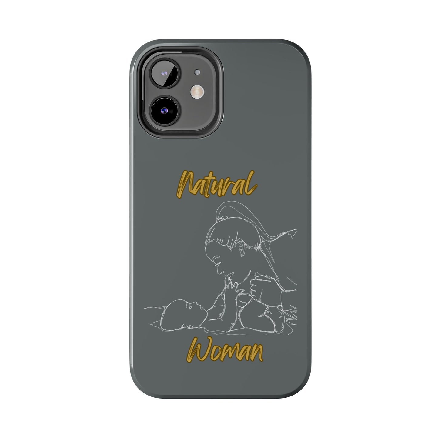 Natural Woman New Life (WL)Tough Phone Cases DARK GREY