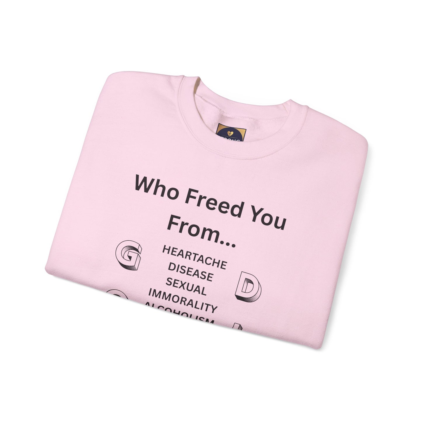 "GOD DID" (BL) Crewneck Sweatshirt w/ Scripture Design (1 John 1:9)