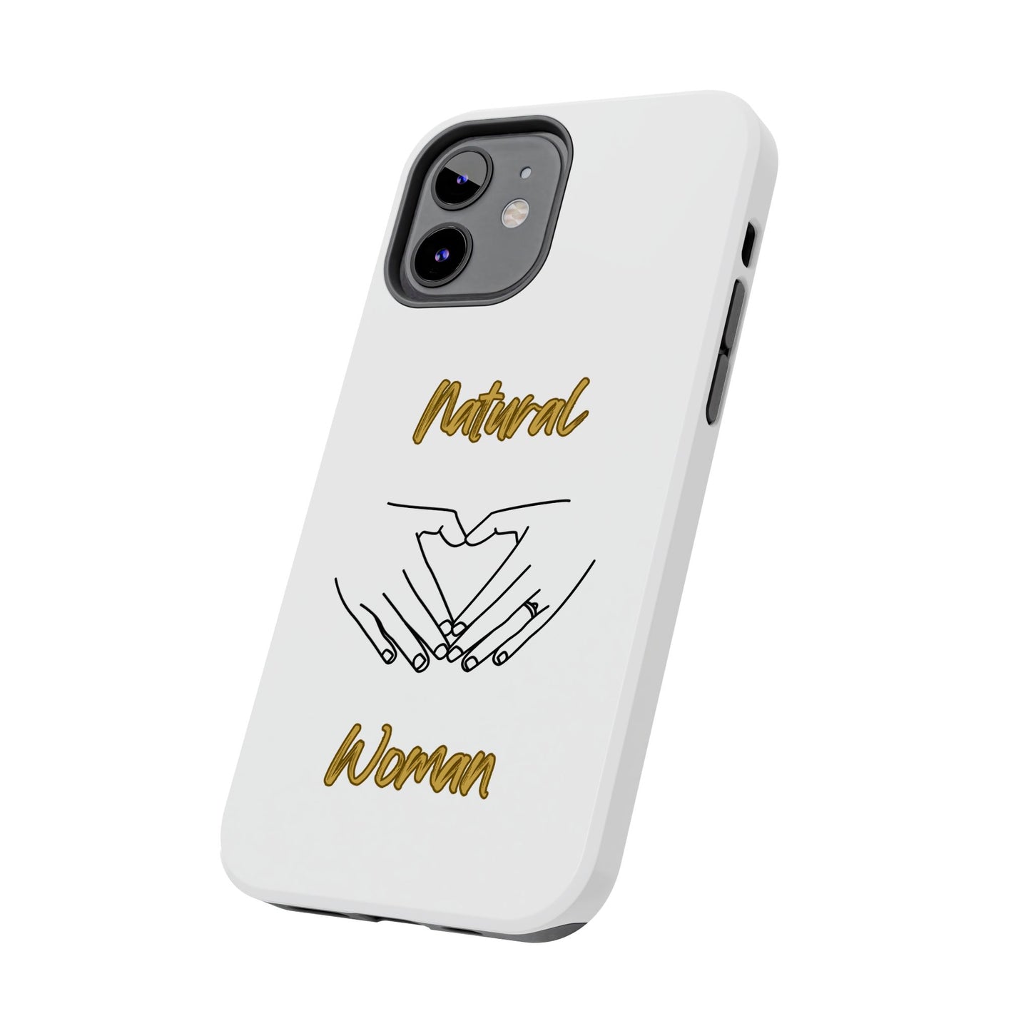 Natural Woman I Love You (BL)Tough Phone Cases WHITE