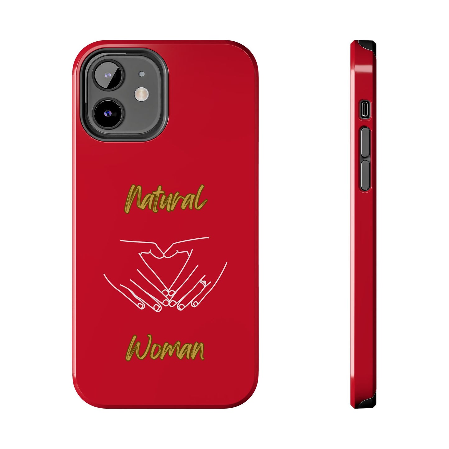 Natural Woman I Love You (WL)Tough Phone Cases DARK RED