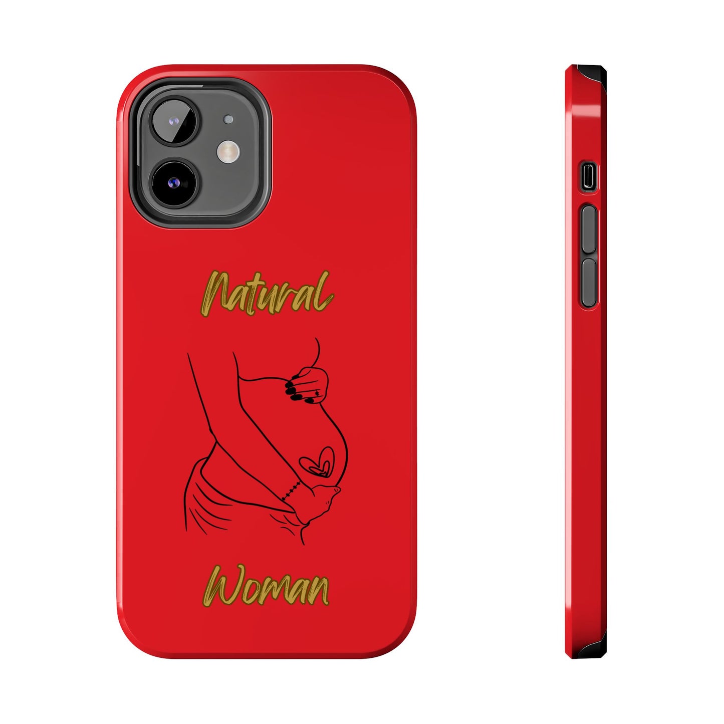 Natural Woman Loved In & Out (BL)Tough Phone Cases RED