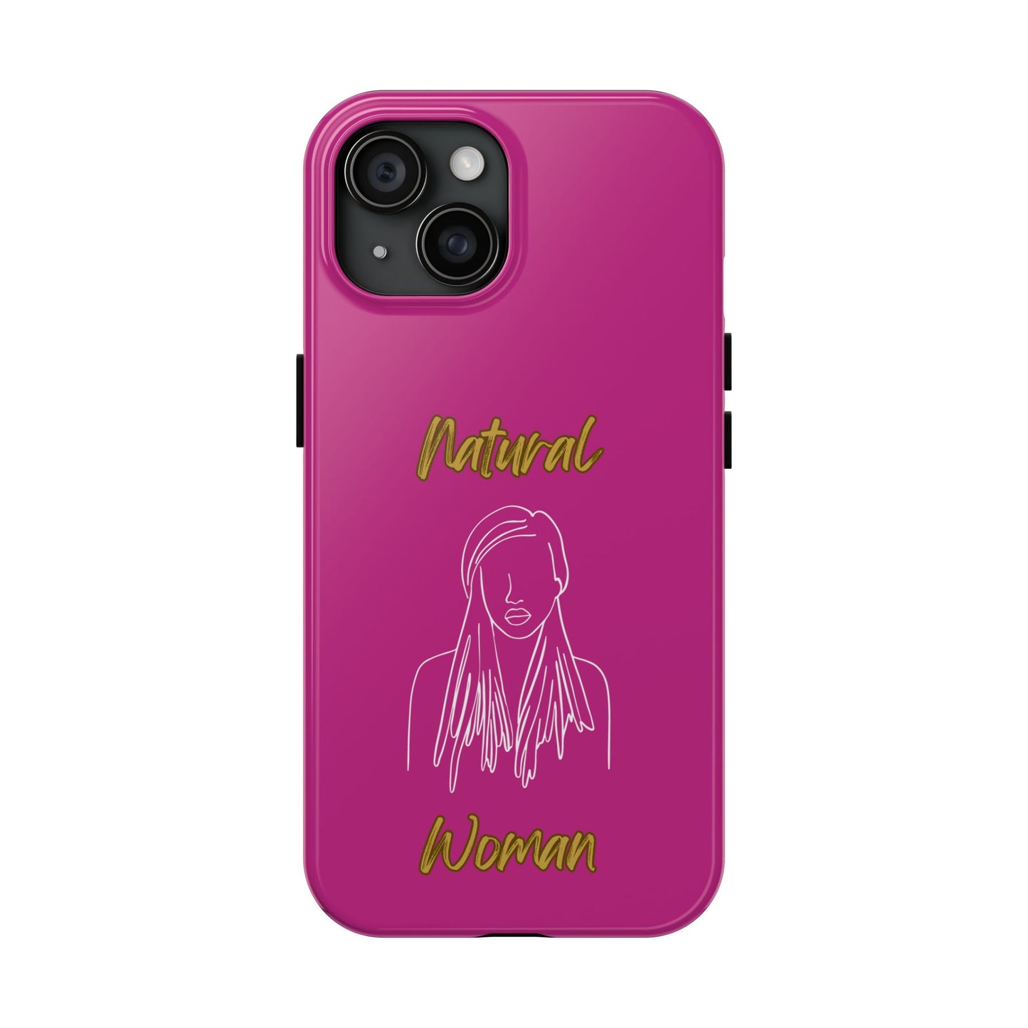 Natural Woman Content (WL)Tough Phone Cases PINK