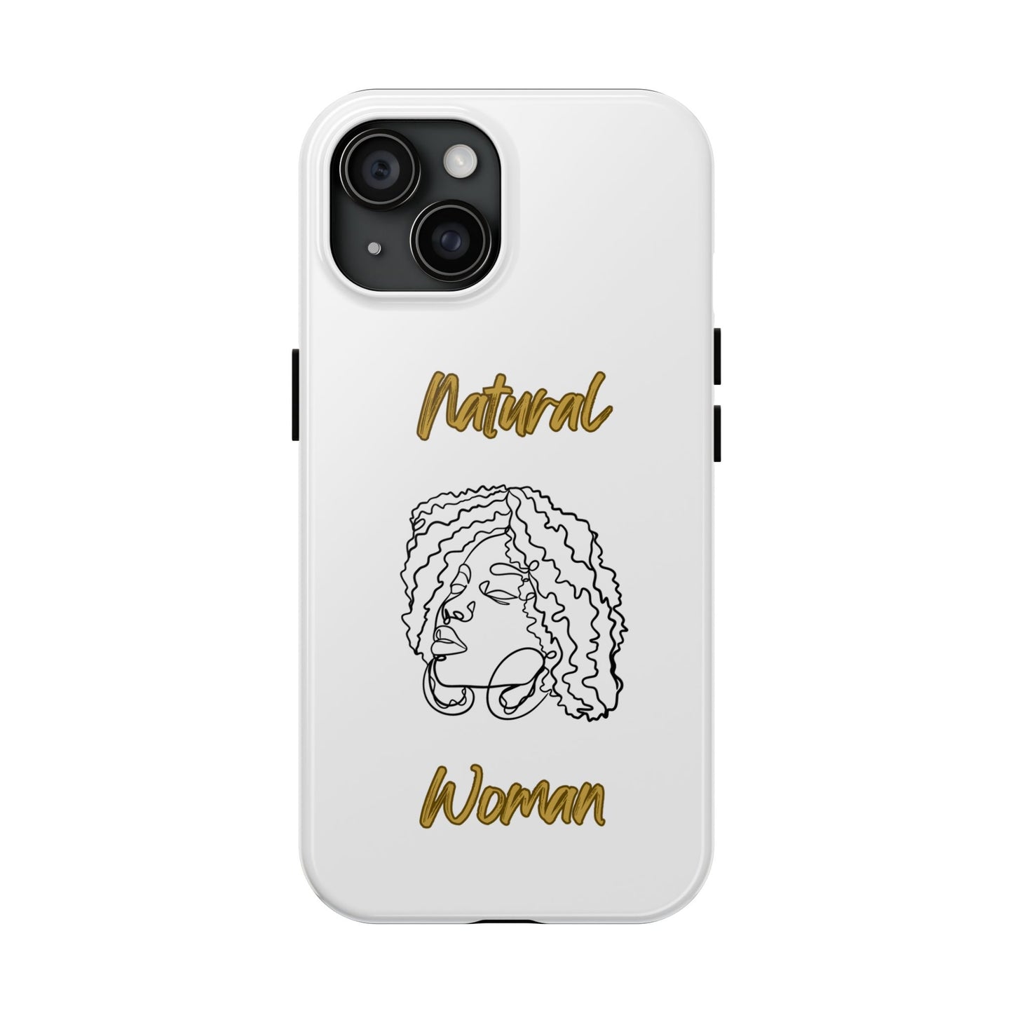 Natural Woman Naturally Me (BL)Tough Phone Cases WHITE