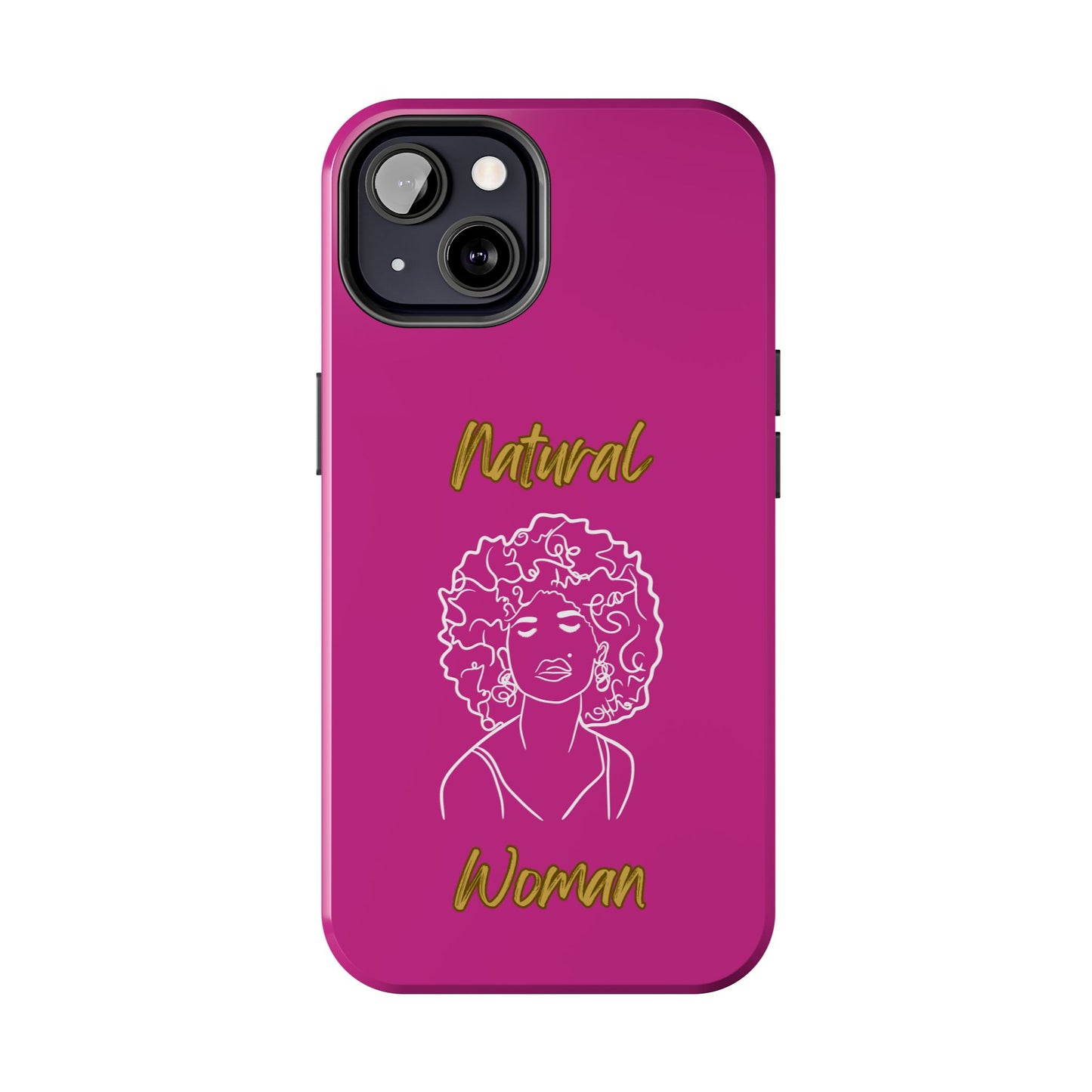 Natural Woman All About Me (WL)Tough Phone Cases PINK