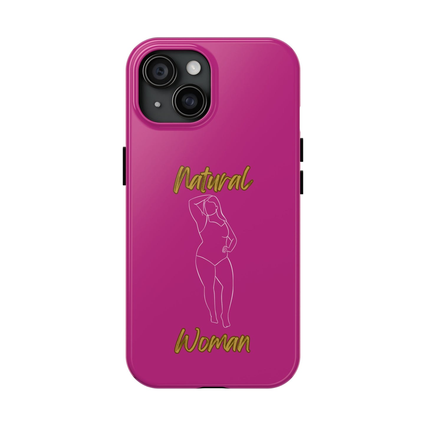 Natural Woman Looking Good (WL)Tough Phone Cases PINK