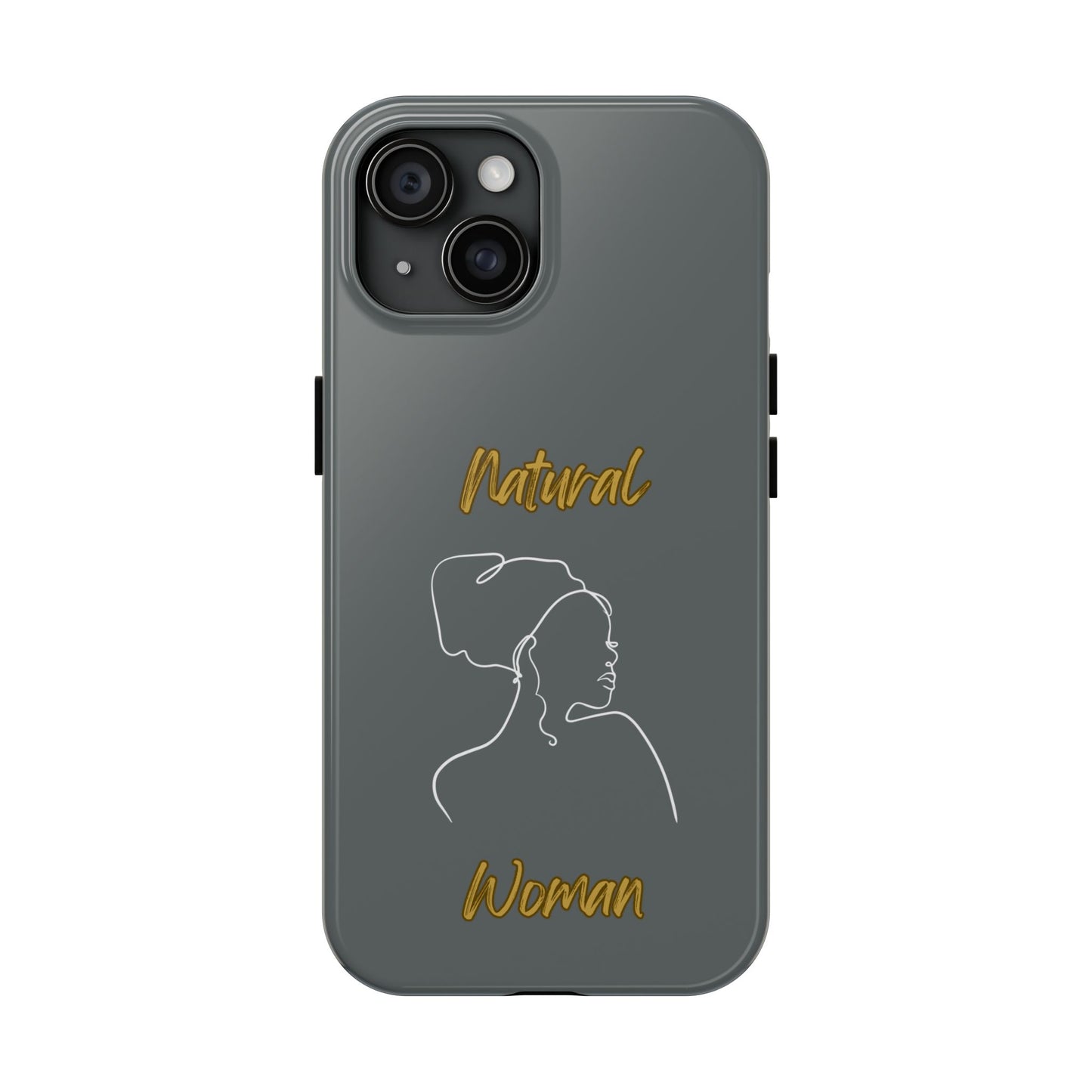 Natural Woman Refreshed (WL)Tough Phone Cases DARK GREY