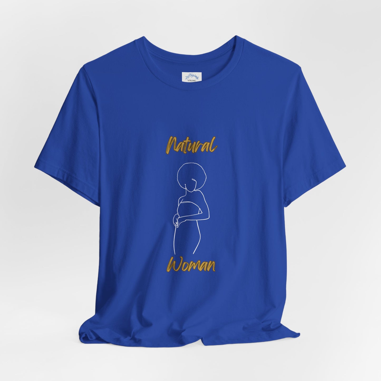 Natural Woman Sho Nuff (WL) Short Sleeve T-Shirt