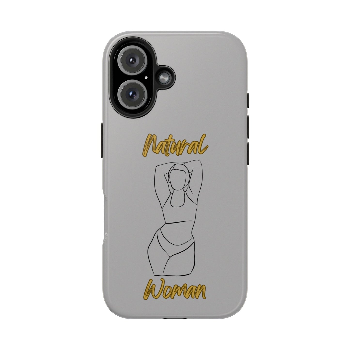 Natural Woman I Love Me (BL)Tough Phone Cases LIGHT GREY