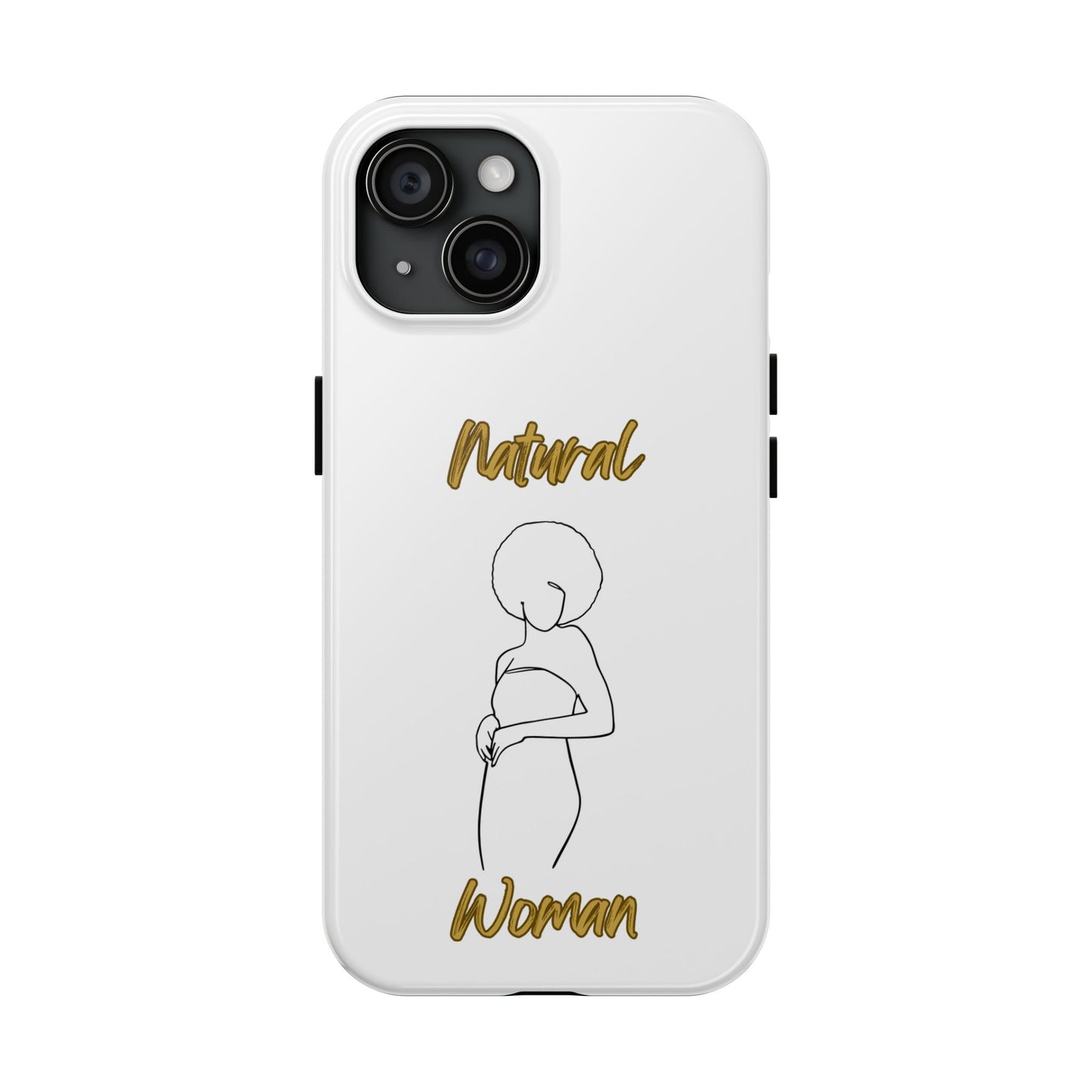Natural Woman Sho Nuff (BL)Tough Phone Cases WHITE