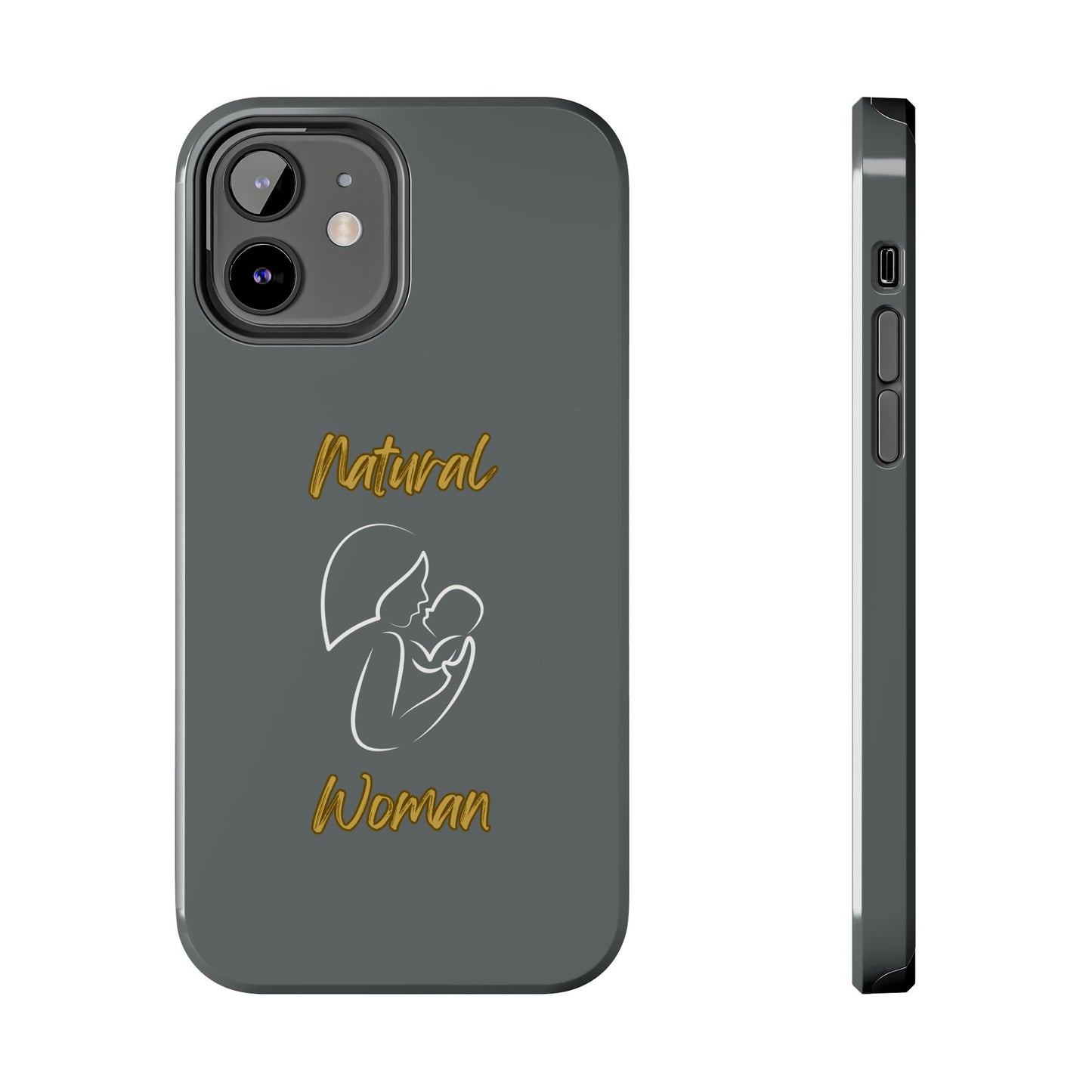Natural Woman Long Awaited (WL)Tough Phone Cases DARK GREY