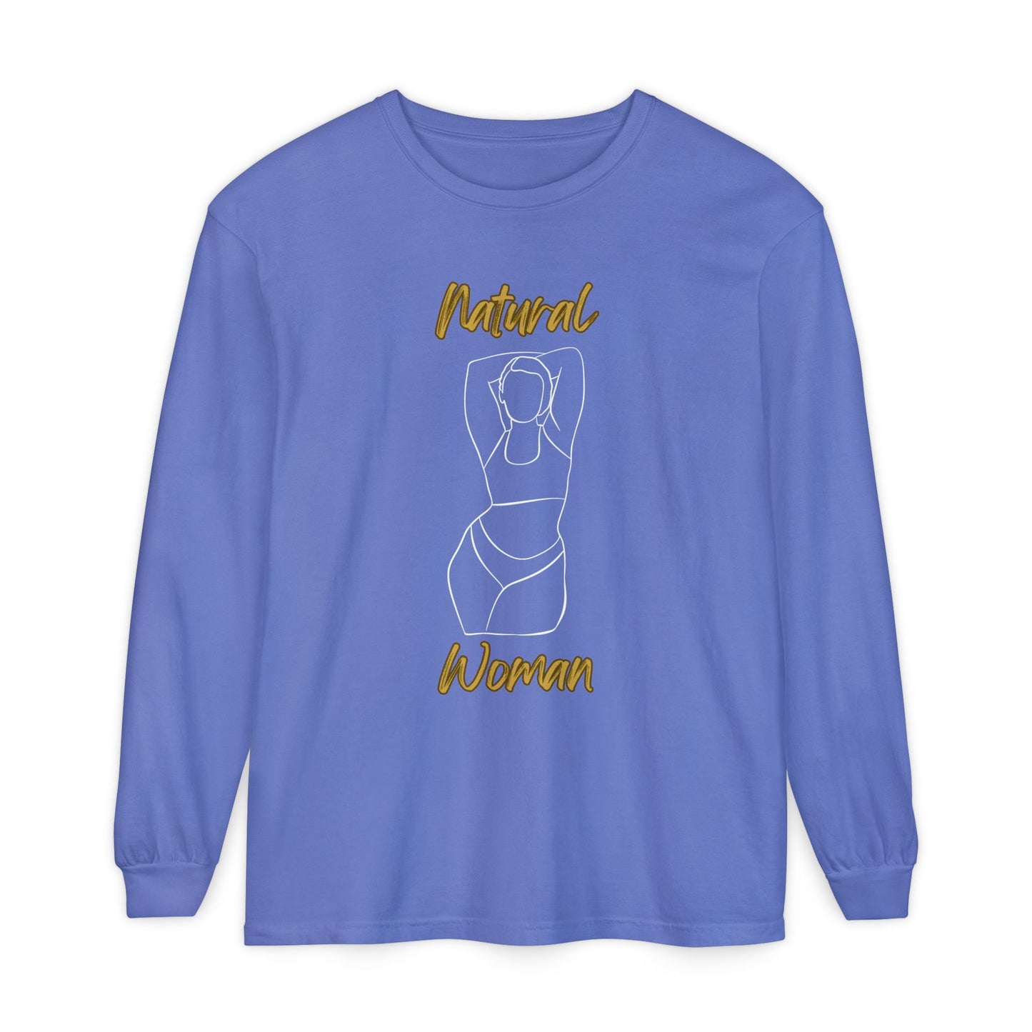 Natural Woman I Love Me (WL)  Long Sleeve T-Shirt